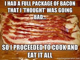 Learn about the different varieties to know which slices to look for. Best Bacon Memes 25 Funny Images Celebrating Bacon Humor