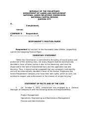 In practice, your arduous legal research and analysis can be immeasurably valuable. Respondent Position Paper Republic Of The Philippines Department Of Labor And Employment National Labor Relations Commission National Capital Region Course Hero