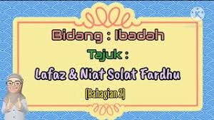 We did not find results for: Lafaz Niat Solat Fardhu Ibadah Bahagian 2 Tahun 1 Video 20 Youtube