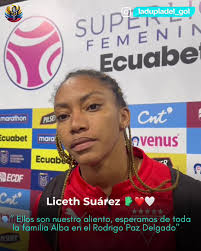 Liceth Suárez Confía en la Remontada de las Guerreras Albas