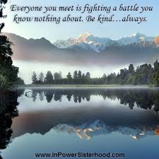 Everyone You Meet Is Fighting A Battle You Know Nothing About Be Kind Always Traduzione Everyone You Meet Is Fighting A Battle You Know Nothing About Be Kind Always Freud Quotes Sigmund Freud Together Quotes