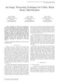 Become more and more a normal part of people's everyday lives. Pdf An Image Processing Technique For Coffee Black Beans Identification