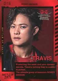 ROWDY SHOGUN TRAVIS 岩谷翔吾