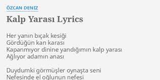 Atv ekranlara gelmeye hazırlanan kalp yarası dizisiyle ilgili yönetmen ve yazar tomris giritlioğlu'nun sözleri olay oldu. Kalp Yarasi Lyrics By Ozcan Deniz Her Yanin Bicak Kesigi
