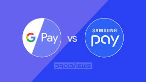 Google Pay Vs Samsung Pay A Detailed Comparison Samsung Pay Samsung Facial Recognition System