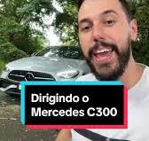 Driving the Mercedes-Benz C300