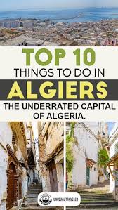 Top 10 Things to Do in Algiers | Attractions in the Capital of Algeria -  Unusual Traveler