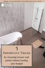 5 Guaranteed Tricks For Choosing Shower Wall Panels Without Busting Your Budget Shower Wall Panels Shower Wall Wall Panels