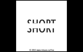 +a · remove a letter eg. Im Not Short Says Rebus 135 Over A 1000 Rebus Puzzles To Solve