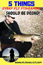 How To Become A Better Fly Fisherman Welcome To Flyoholics Com Fly Fishing Fly Fishing Lessons Fly Fisherman