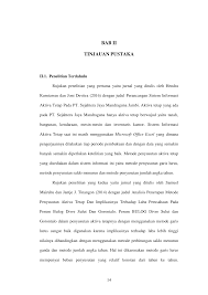 Dalam menghitung penyusutan aktiva tetap, kita bisa menggunakan metode yang umum digunakan. 2