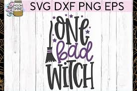 Download Free Svgs Download One Bad Witch Svg Dxf Png Eps Cutting Files Free Design Resources