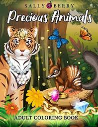 Print animal coloring pages for free and printable coloring book pages online. Adult Coloring Book Amazing And Inspirational Coloring Pages For Adults Precious Animals Adorable And Stress Relieving Designs With Jewels And Wild Animals By Amazon Ae