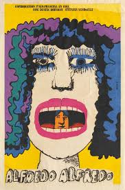 Eduardo Muñoz Bachs, 1973, Alfredo Alfredo directed by Pietro Germi,  Italy-France, Serigrafia/silk screen, Cartel Cubano.