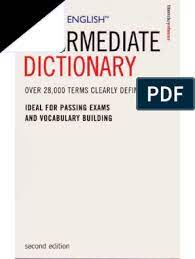 Thesaurus, computer dictionary, investment dictionary, law dictionary and more. Easier English Intermediate Dictionary