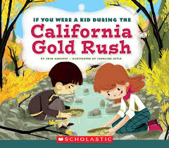 California is called the golden state possibly for many reasons, among which, and in addition to its abundant sunshine, is the exciting and colorful history of the gold rush. If You Were A Kid During The California Gold Rush If You Were A Kid Amazon De Gregory Josh Attia Caroline Fremdsprachige Bucher