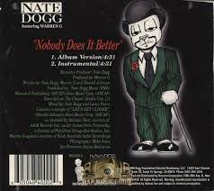 Stream songs including nobody does it better (single version), nobody does it better (radio edit) and more. Nate Dogg Nobody Does It Better Single Cd Rap Music Guide