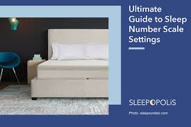 But even the best mattresses have their problems. Sleep Number Scale Settings 2021 Ultimate Guide