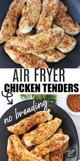 Preheat the air fryer to 400f. Healthy Naked Air Fryer Chicken Tenders Recipe No Breading Low Carb
