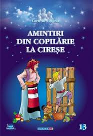 La cirese , pupaza din tei si la scaldat 616d37g. Amintiri Din Copilarie La Cirese 5 99 Lei Libmag Ro