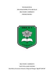 Maybe you would like to learn more about one of these? Doc Program Kerja Organisasi Siswa Intra Sekolah Hendra Sulistyawan Academia Edu