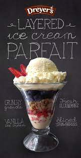 Layered Ice Cream Parfait Recipes Dreyer S Recipe Parfait Recipes Sweet Cafe Ice Cream