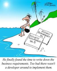 Humor Finally The Requirements Document Is Complete Business Analyst Humor Nerd Jokes Manager Humor