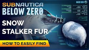 How to get snow stalker fur in subnautica below zero