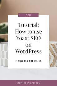 Tutorial How To Use Yoast Seo On Wordpress In 2021 Yoast Seo Seo Tutorial Seo