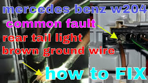 Valid for engine 646 or engine 642 up to 30.11.09 or engine 651 up to 31.5.09: Mercedes W204 C300 Common Faults How To Fix Rear Tail Light Brown Ground Wire Youtube