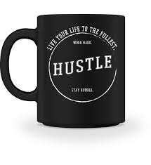 Hustle Lylf Mug Kaffee Tassen Kaffeetassen