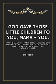 Pin By Everyday Quotes On Mom Life Mommy Motivation Mom Quotes Quotes
