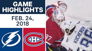 Nhl Game Highlights Lightning Vs Canadiens Feb 24 2018 Youtube