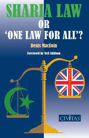 Nature and significance of islamic law Sharia Law Or One Law For All English Edition Ebook Maceoin Denis Addison Neil Amazon De Kindle Shop