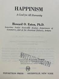 Happinism: A goal for all humanity