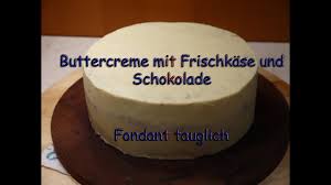 Und deswegen wird der kuchen auch mit einem schicken zuckerbild g. Fondanttauglich Frischkase Frosting Buttercreme Mit Schokolade Torten Backen Dekorieren Youtube