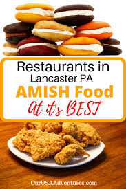 Amish cuisine represents agrarian dutch and germans traditions. Restaurants In Lancaster Pa Amish Food At Its Best Amish Recipes Homemade Comfort Food Food