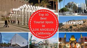 Top 10 Best Tourist Spots In Los Angeles California Tourist Spots Tourist Los Angeles California