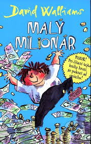 Maybe you would like to learn more about one of these? Kniha Maly Milionar David Walliams Martinus