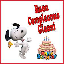 Buon Compleanno Gianni Buon Compleanno Auguri Di Buon Compleanno Compleanno
