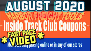 Harbor freight offers free discount coupons when you sign up for email. Harbor Freight Monthly Inside Track Club Coupons Aug 2020 Youtube