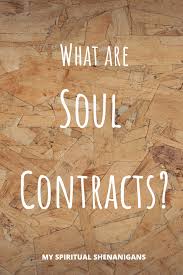 What Are Soul Contracts Soul Contract Spirituality Spirit Science