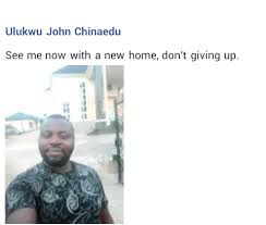 See me now with a new house. Don't give up"