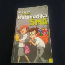 Bagi sma yang masih menerapkan ktsp akan ada perbedaan materi meski tidak semuanya sama maka silahkan dilihat lagi sebaran kd matematika untuk ktsp. Jual Buku Kumpulan Rumus Matematika Sma Jakarta Barat Abatastore Tokopedia
