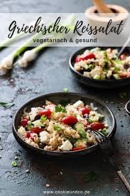 Griechischer Reissalat Vegetarisch In 2020 Reissalat Vegetarisch Reissalat Rezepte