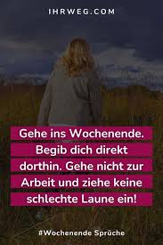 150 Wochenende Spruche Und Wochenendgrusse Fur Die 2 Besten Tage Der Woche