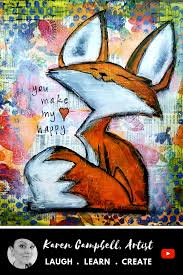 Add This Whimsical Fox Painting To Your Art Journal Or Create Him On Homemade Canvas As Fall W Mixed Media Art Projects Fox Painting Mixed Media Art Tutorials