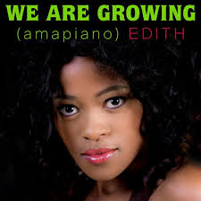 We Are Growing (Amapiano)