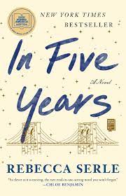 Internet archive open library book donations 300 funston avenue san francisco, ca 94118. In Five Years Book By Rebecca Serle Official Publisher Page Simon Schuster
