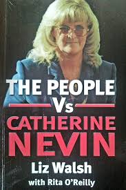 The People vs Catherine Nevin